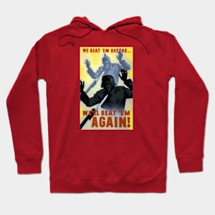 Let's Beat the Nazis Again Hoodie